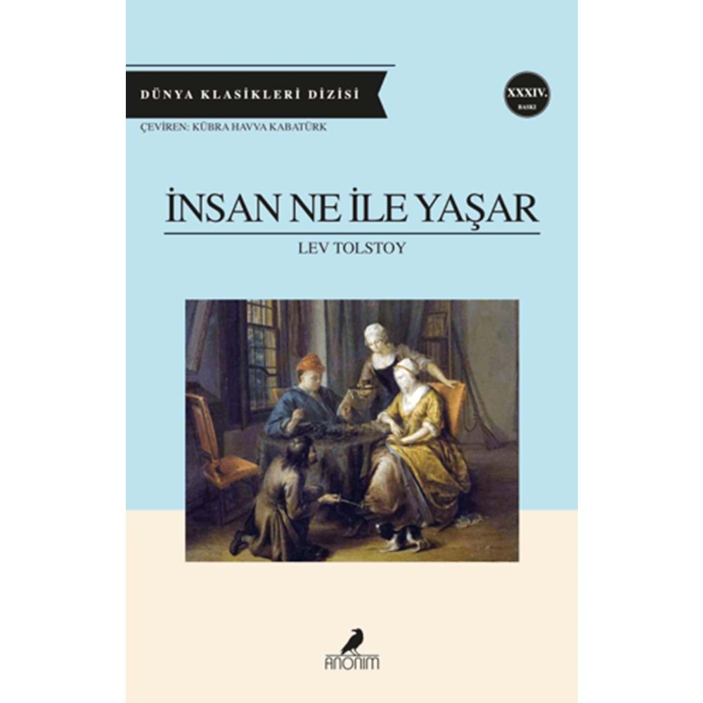 İNSAN NE İLE YAŞAR-LEV TOLSTOY-ANONİM YAYINCILIK