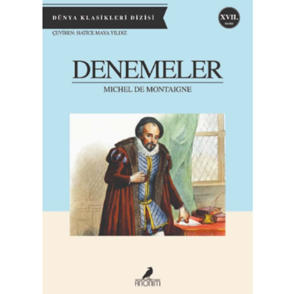 DENEMELER-MICHEL DE MONTAİGNE-ANONİM YAYINCILIK