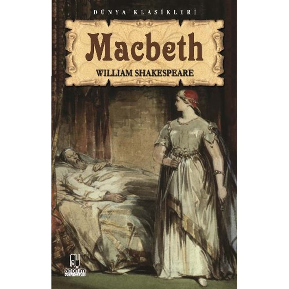 MACBETH WILLIAM SHAKESPEARE KİTAP ZAMANI