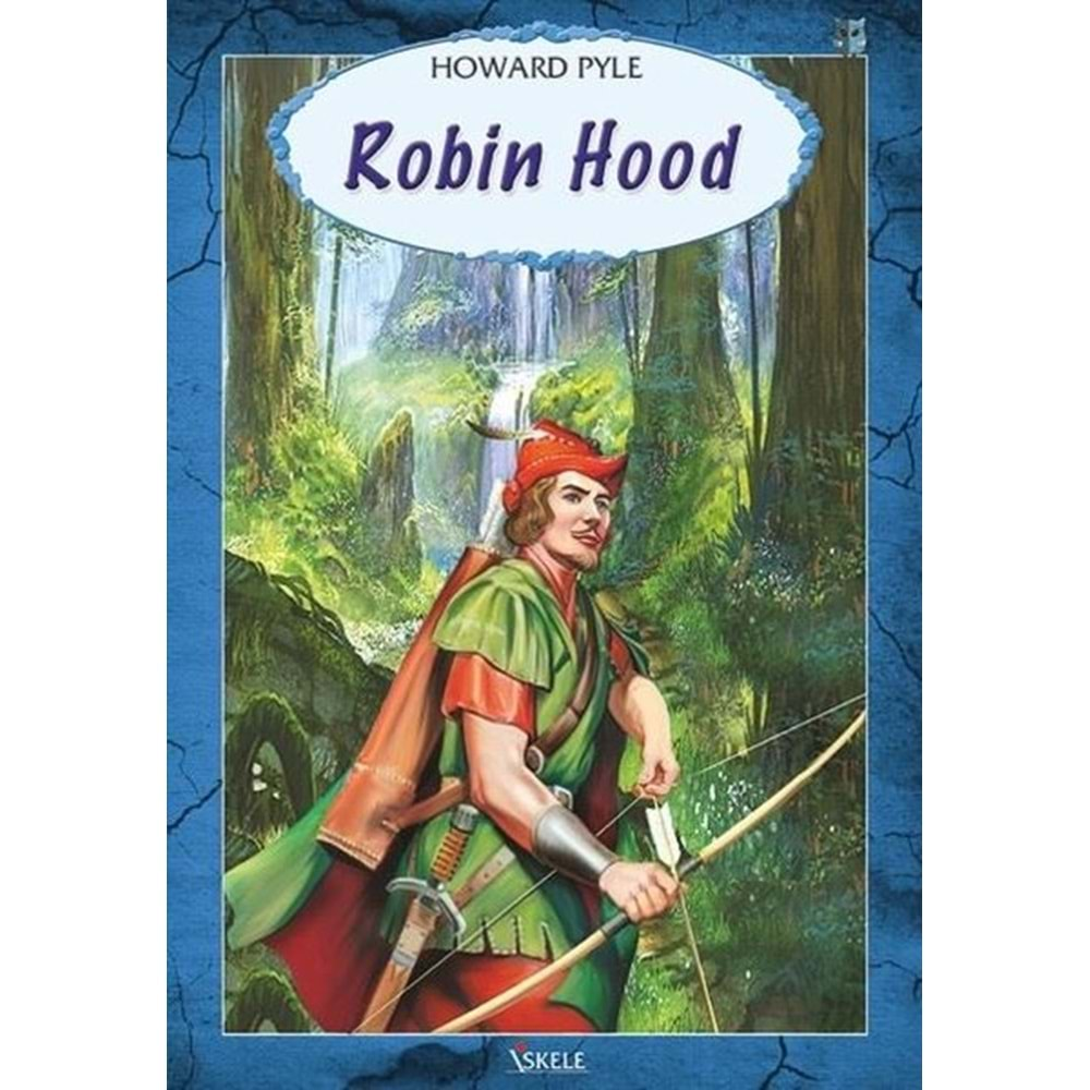 ROBİN HOOD-HOWARD PYLE-İSKELE YAYINCILIK