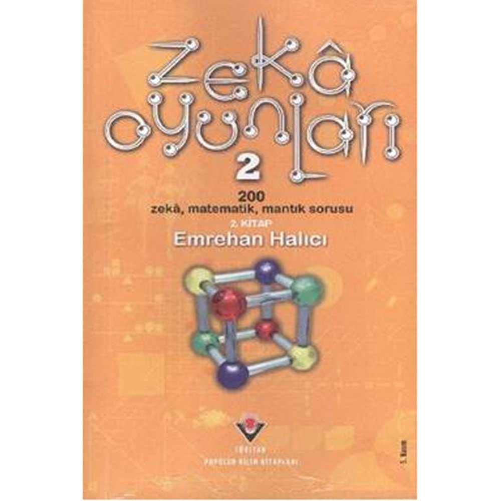 ZEKA OYUNLARI-2-EMREHAN HALICI- TÜBİTAK YAYINLARI