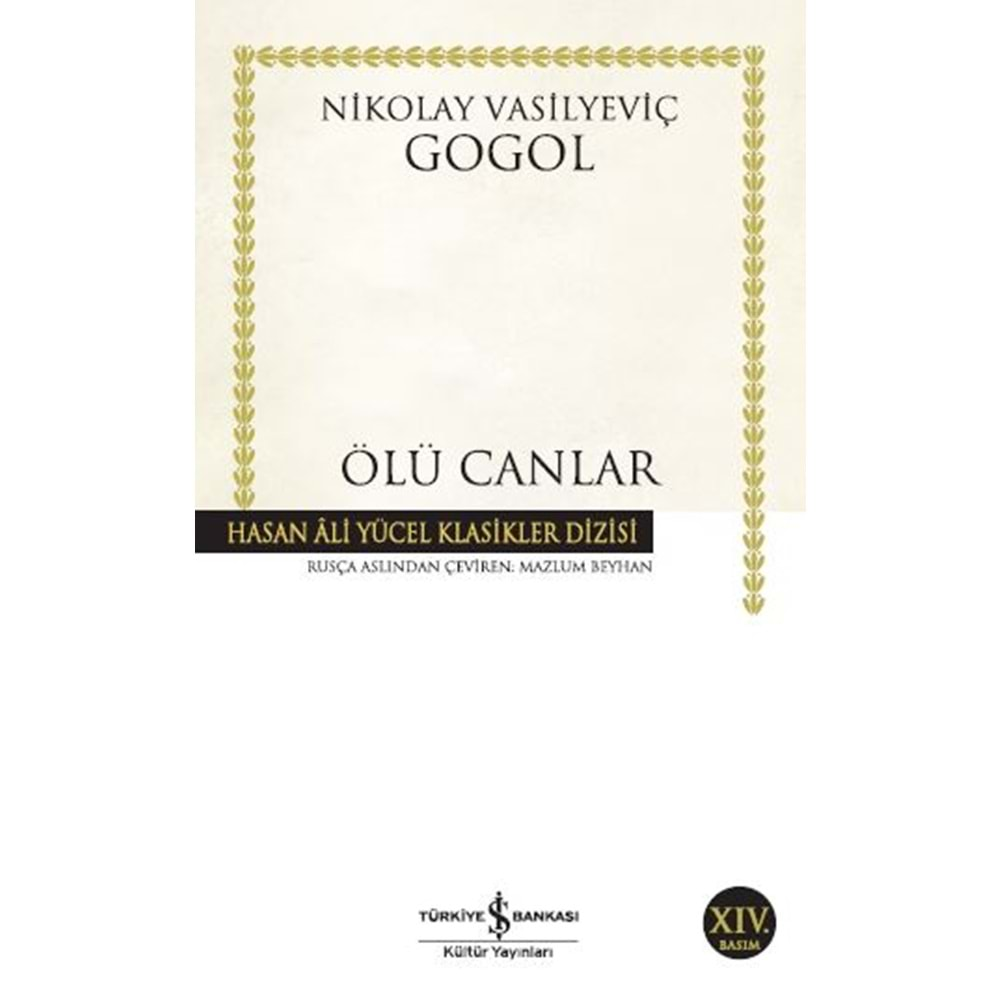 ÖLÜ CANLAR- GOGOL- İŞ BANKASI