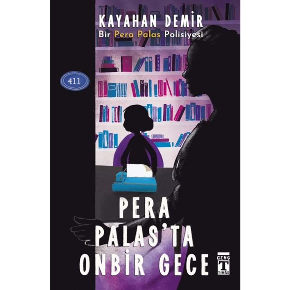 PERA PALASTA ONBİR GECE-KAYAHAN DEMİR-GENÇ TİMAŞ YAYINLARI