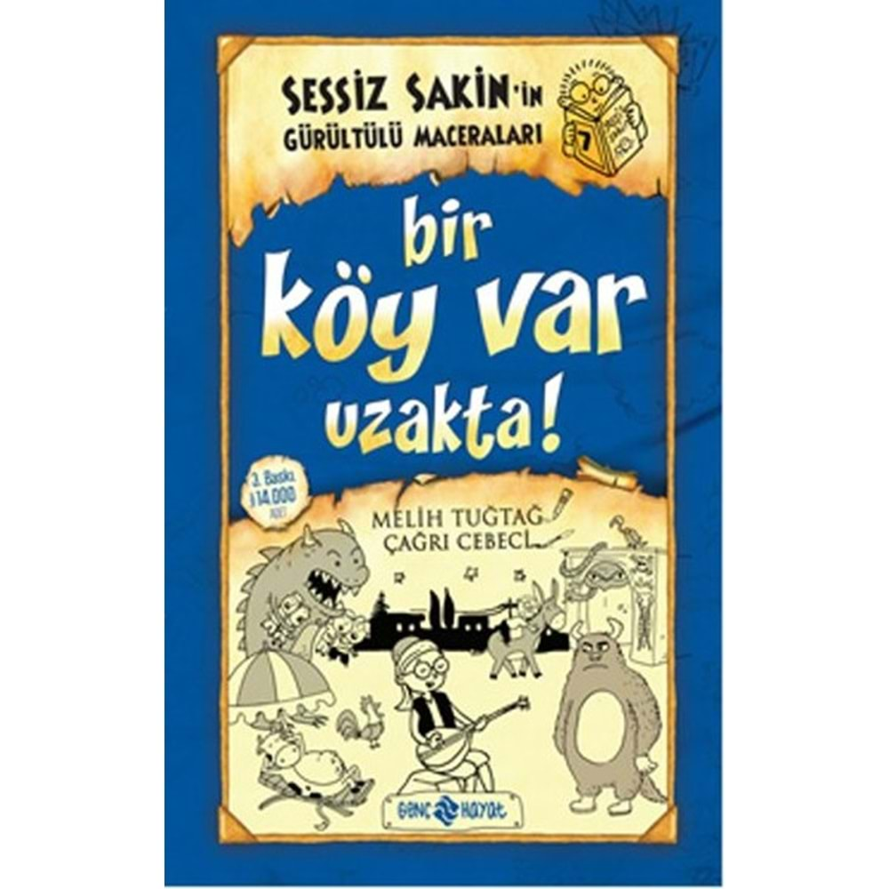 SESİZ SAKİN 7 - BİR KÖY VAR UZAKTA - GENÇ HAYAT