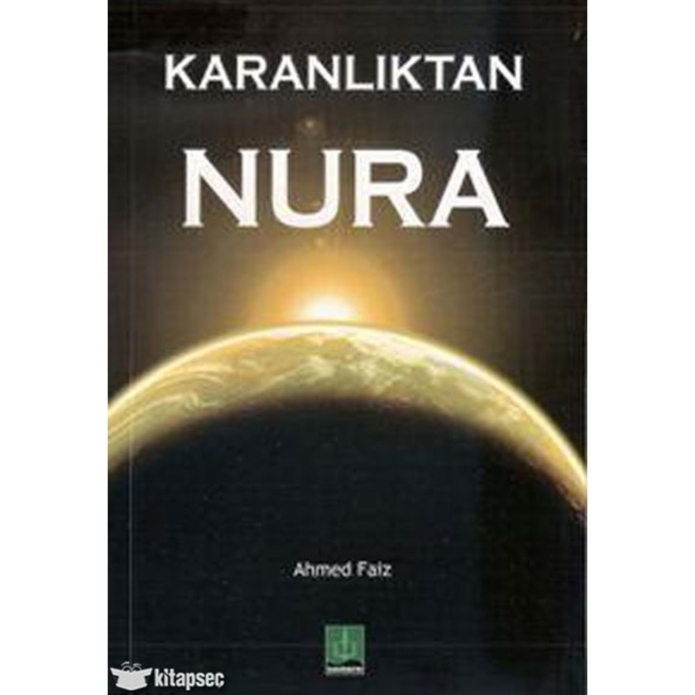 KARANLIKTAN NURA - AHMED FAİZ - SEMERE