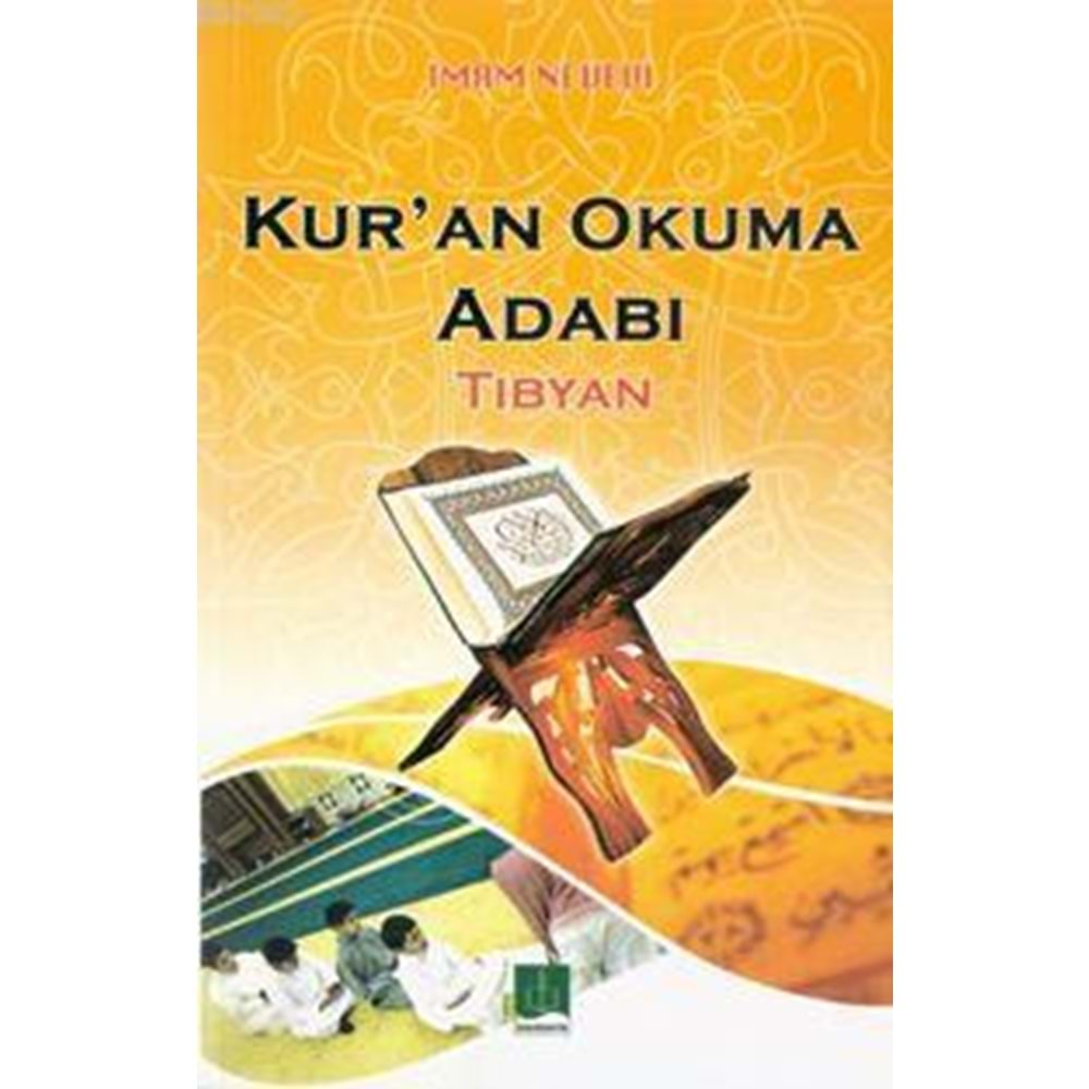 KURAN OKUMA ADABI İMAM NEVEVİ SEMERE