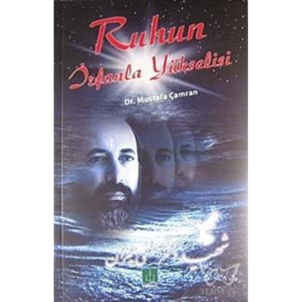 RUHUN İRFANLA YÜKSELİŞİ - MUSTAFA ÇAMRAN - SEMERE