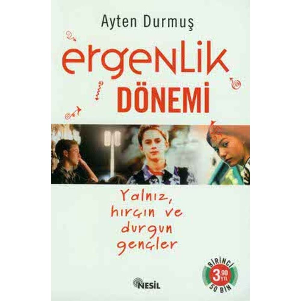 ERGENLİK DÖNEMİ A DURMUŞ NESİL YAY.