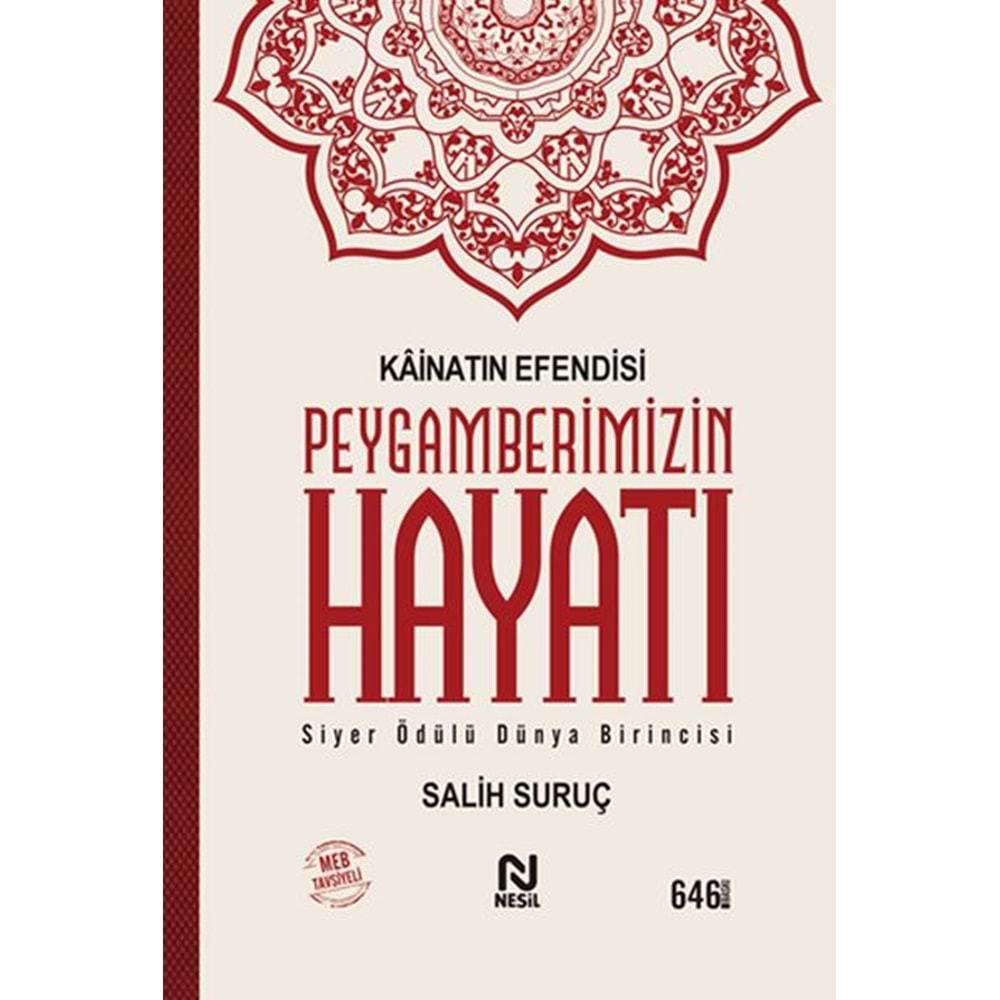 PEYGAMBERİMİZİN HAYATI (CİLTLİ)-SALİH SURUÇ-NESİL YAYINLARI