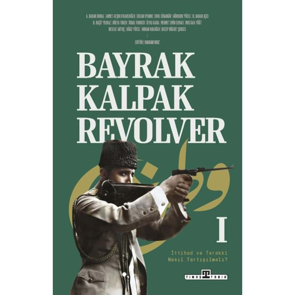 BAYRAK KALPAK REVOLVER-HAKAN BOZ-TİMAŞ YAYINLARI