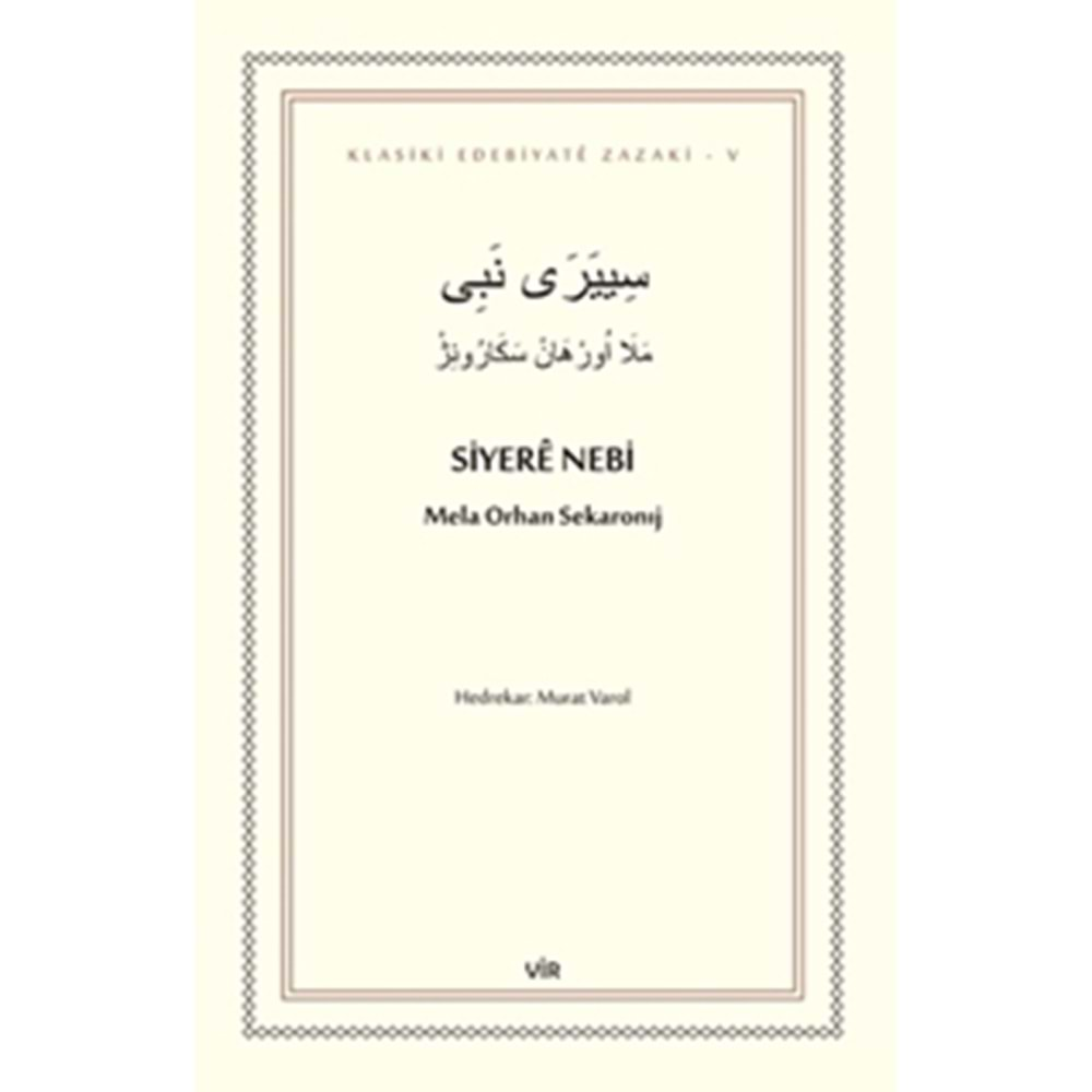SİYERE NEBİ-MELA ORHAN SEKARONIJ-VİR YAYINLARI