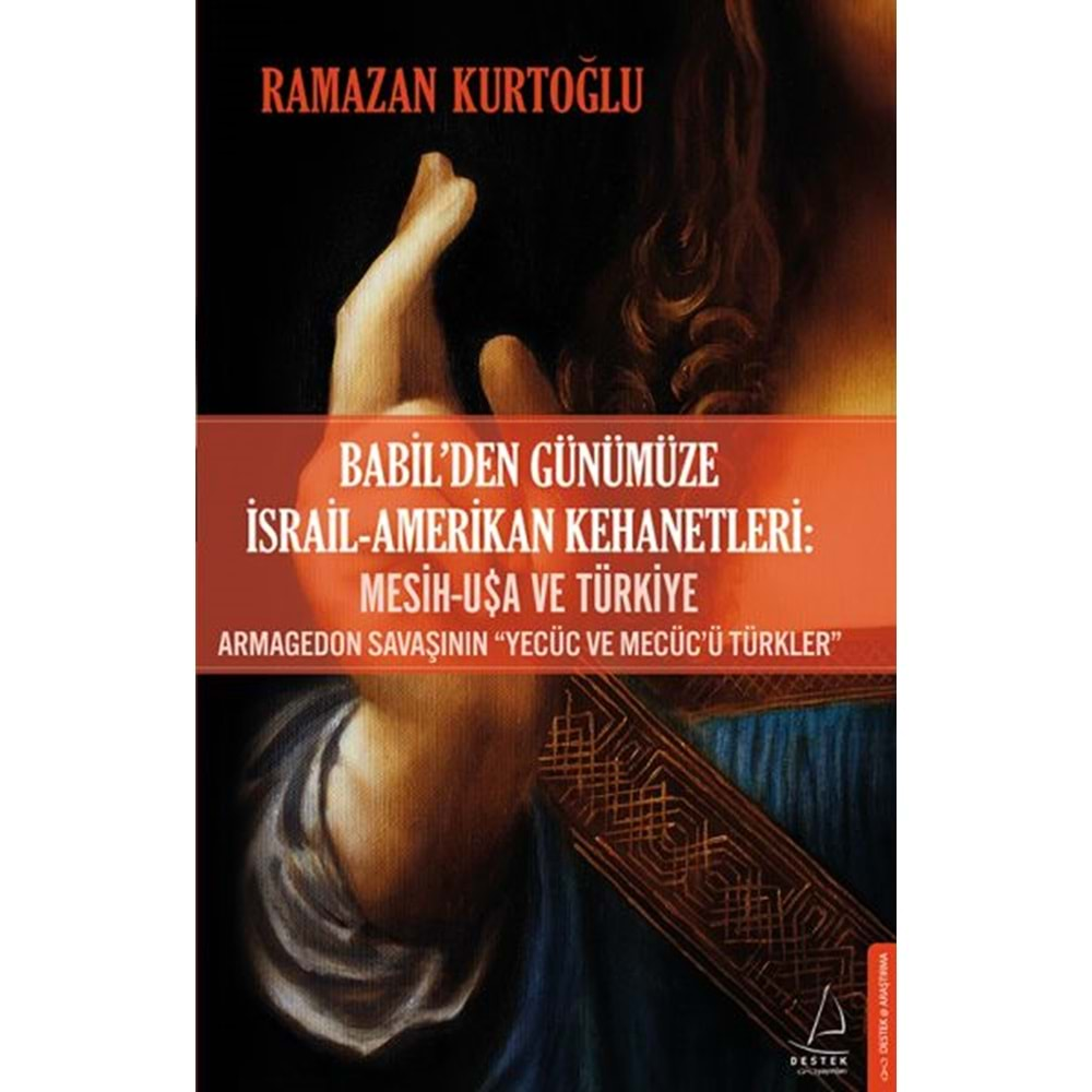 BABİLDEN GÜNÜMÜZE İSRAİL AMERİKAN KEHANETLERİ-RAMAZAN KURTOĞLU