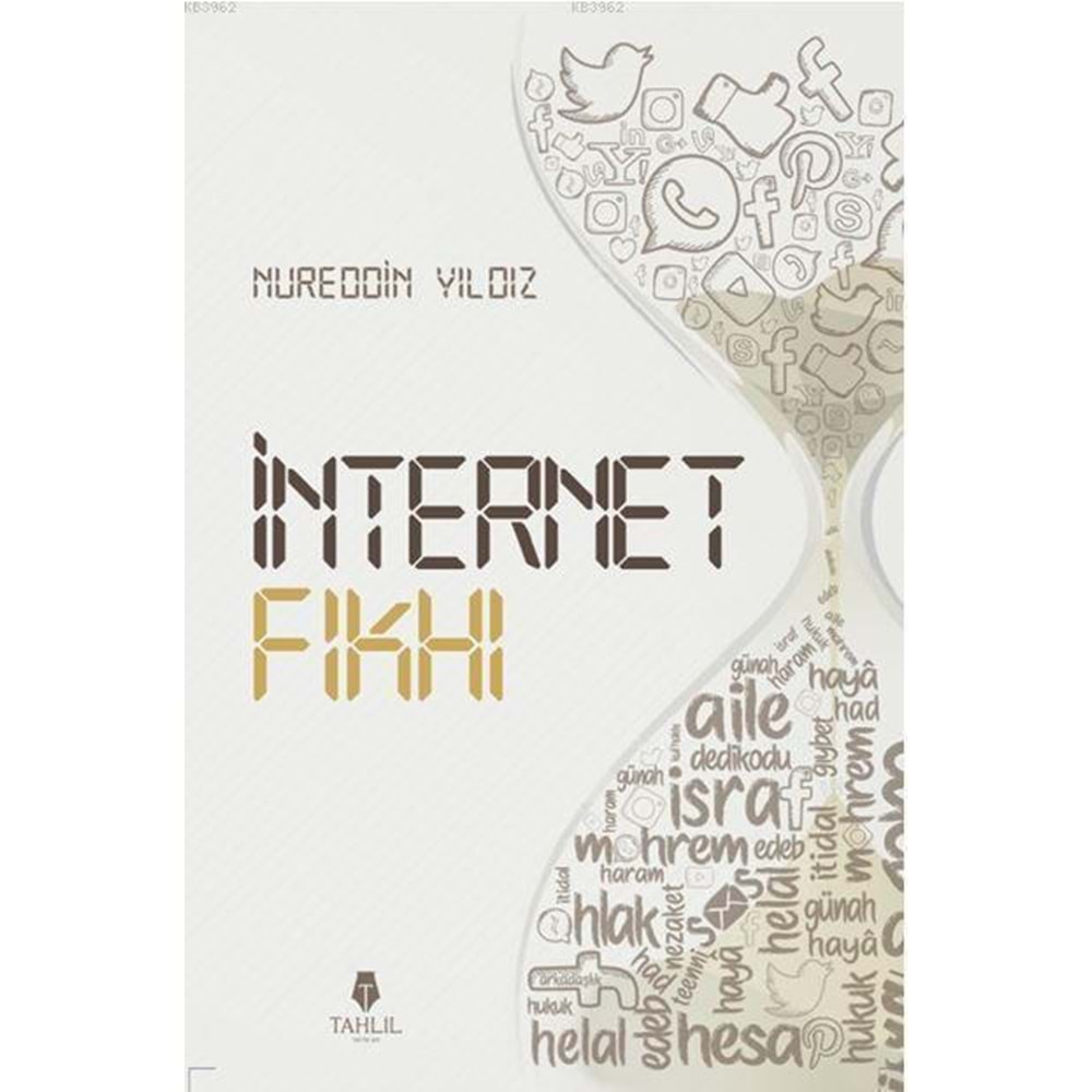 İNTERNET FIKHI-NUREDDİN YILDIZ-TAHLİL