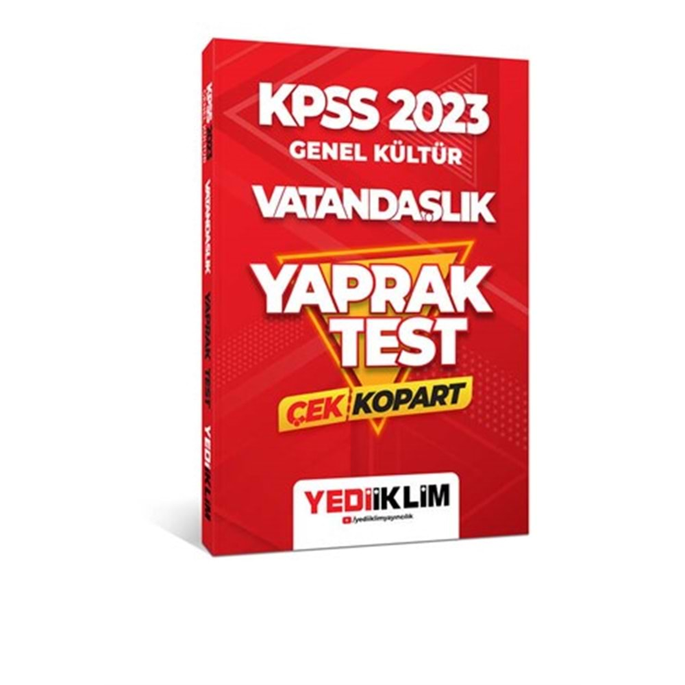 YEDİİKLİM KPSS 2023 GENEL KÜLTÜR VATANDAŞLIK ÇEK KOPART YAPRAK TEST