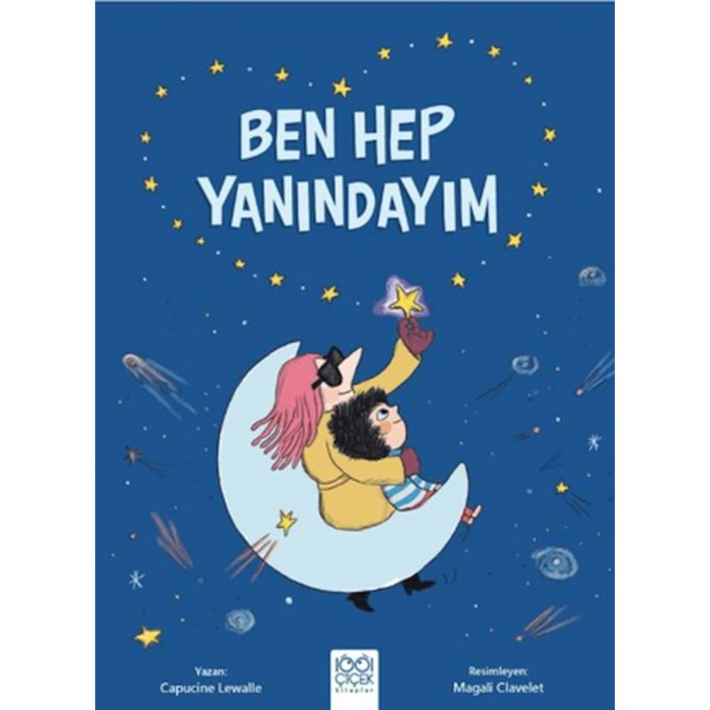 BEN HEP YANINDAYIM-CAPUCİNE LEWALLE-1001 ÇİÇEK KİTAPLAR