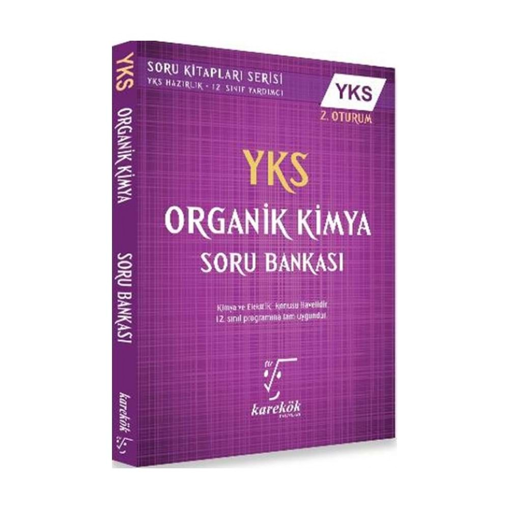 KAREKÖK AYT ORGANİK KİMYA SORU BANKASI