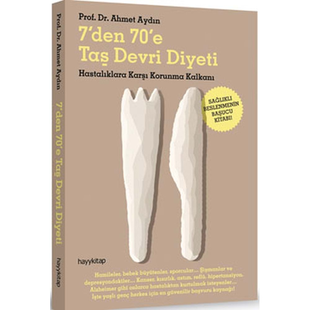 TAŞ DEVRİ DİYETİ 7 DEN 70 E AHMET AYDIN HAYY