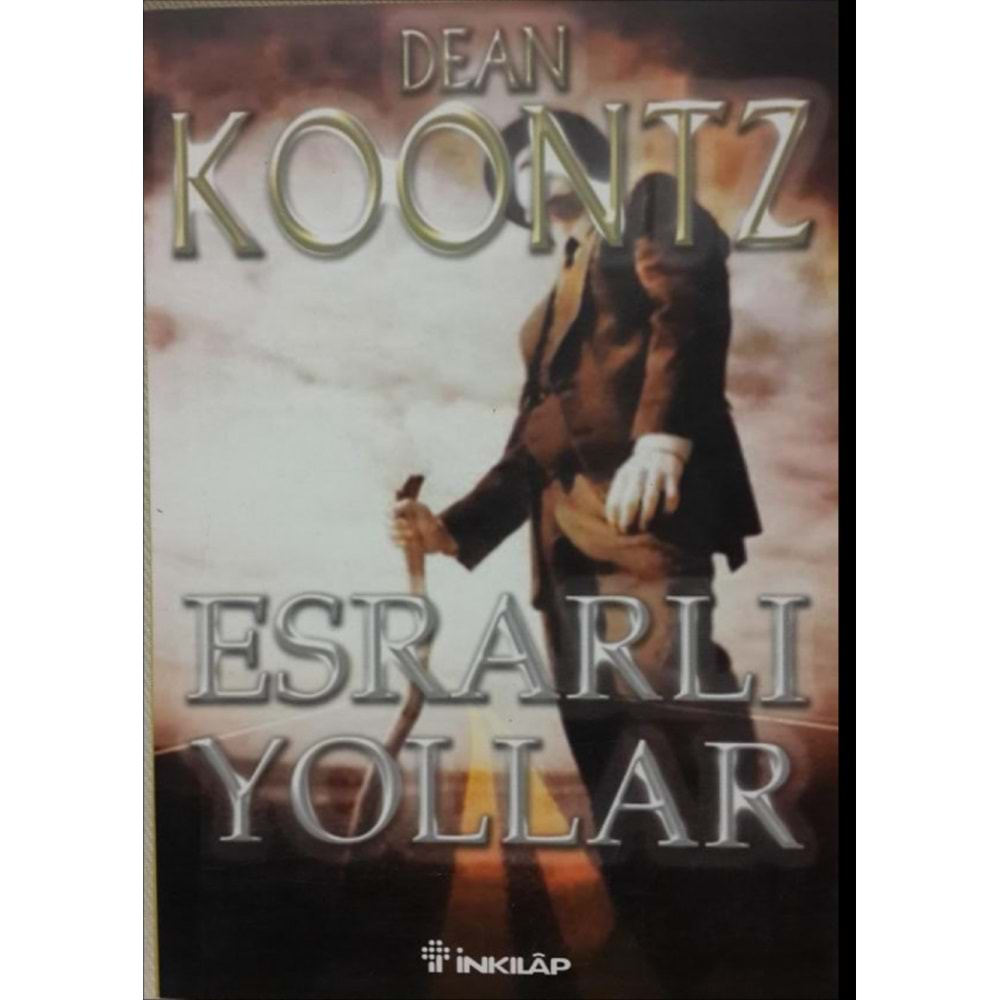 ESRARLI YOLLAR SEAN KOONTZ-İNKILAP