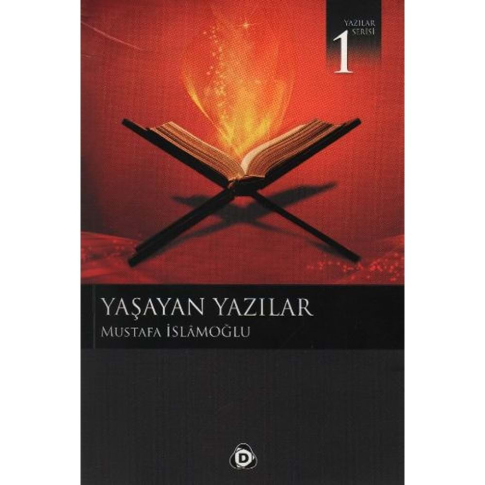 YAŞAYAN YAZILAR-MUSTAFA İSLAMOĞLU-DÜŞÜN