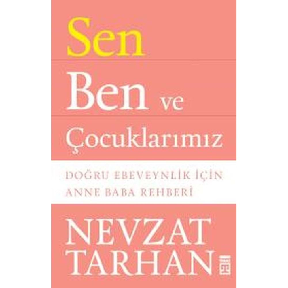 SEN BEN VE ÇOCUKLARIMIZ NEVZAT TARHAN TİMAŞ