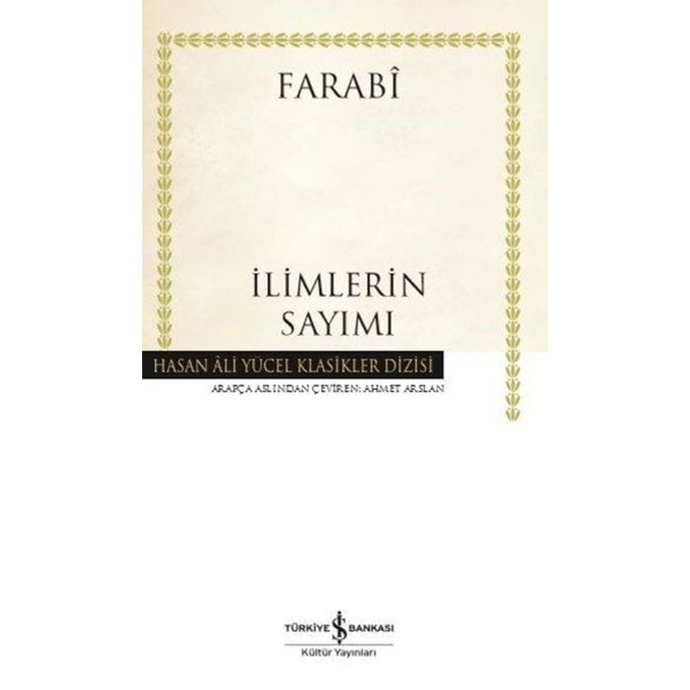 İLİMLERİN SAYIMI-FARABİ-İŞ BANKASI KÜLTÜR YAYINLARI