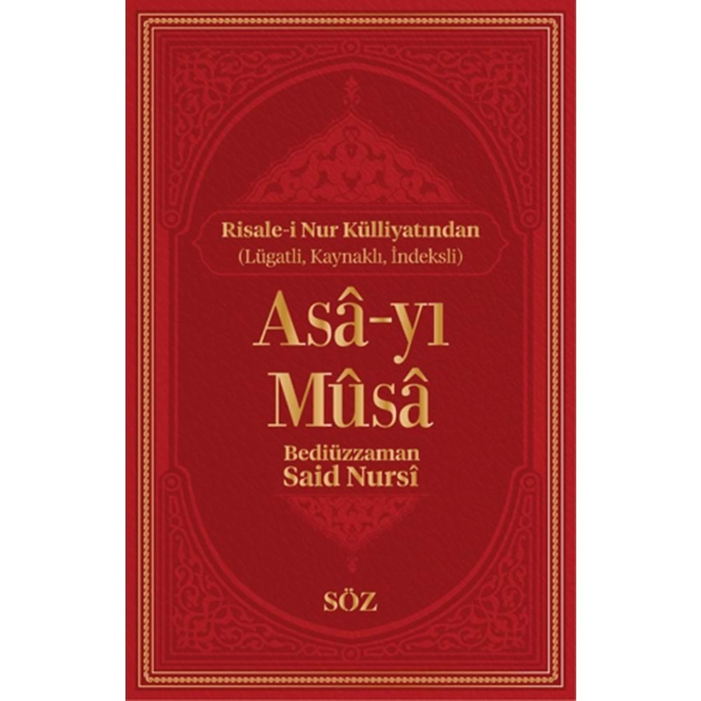 ASA-YI MUSA CİLTLİ-BEDİÜZZAMAN SAİD-İ NURSİ-SÖZ BASIM YAYIN