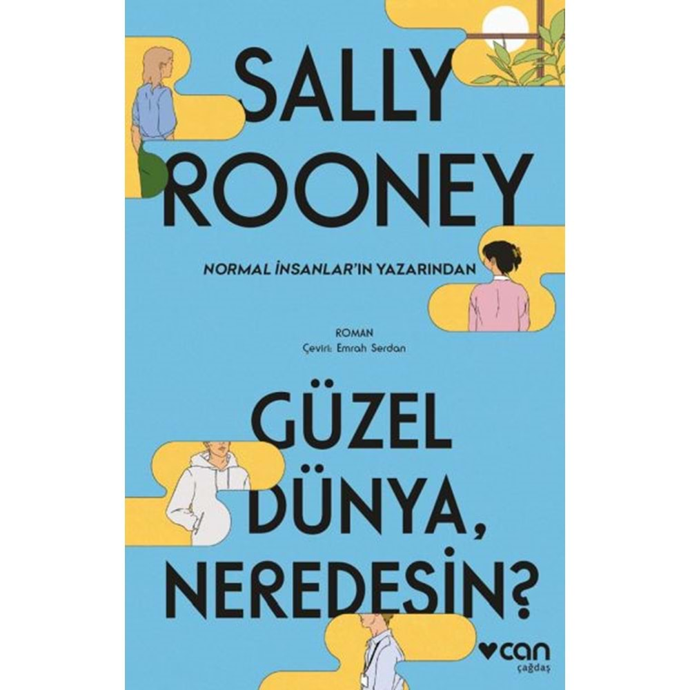 GÜZEL DÜNYA,NEREDESİN?-SALLY ROONEY-CAN YAYINLARI