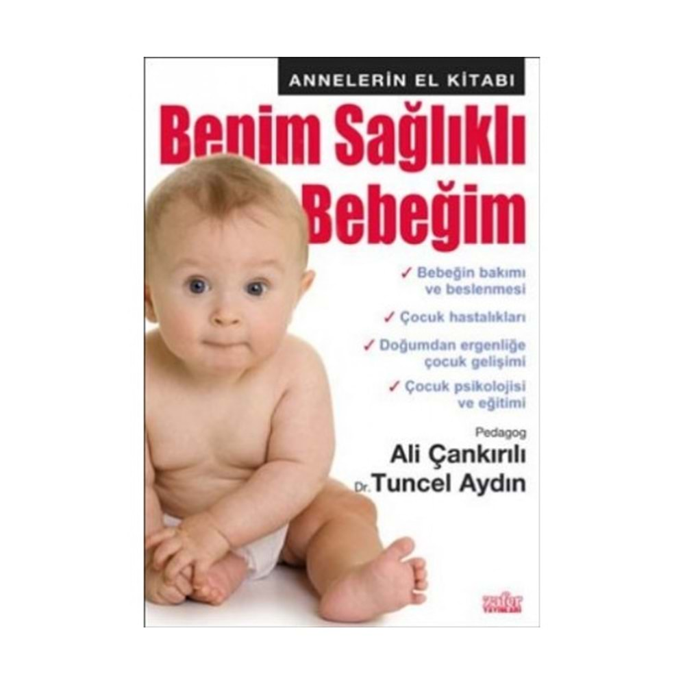 BENİM SAĞLIKLI BEBEĞİM-ALİ ÇANKIRILI-ZAFER YAYINLARI