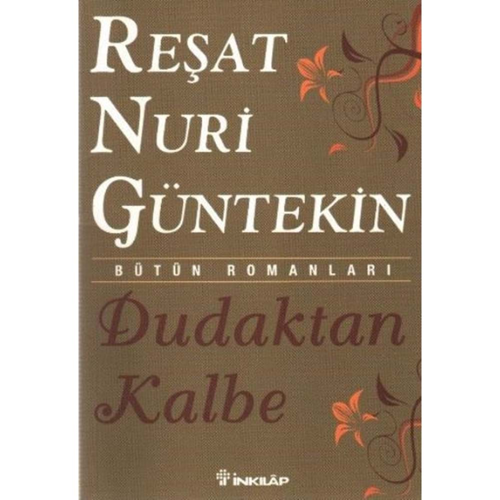 DUDAKTAN KALBE R.N.GÜNTEKİN İNKILAP