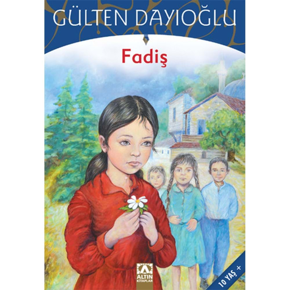 FADİŞ GÜLTEN DAYIOĞLU ALTIN KİTAP