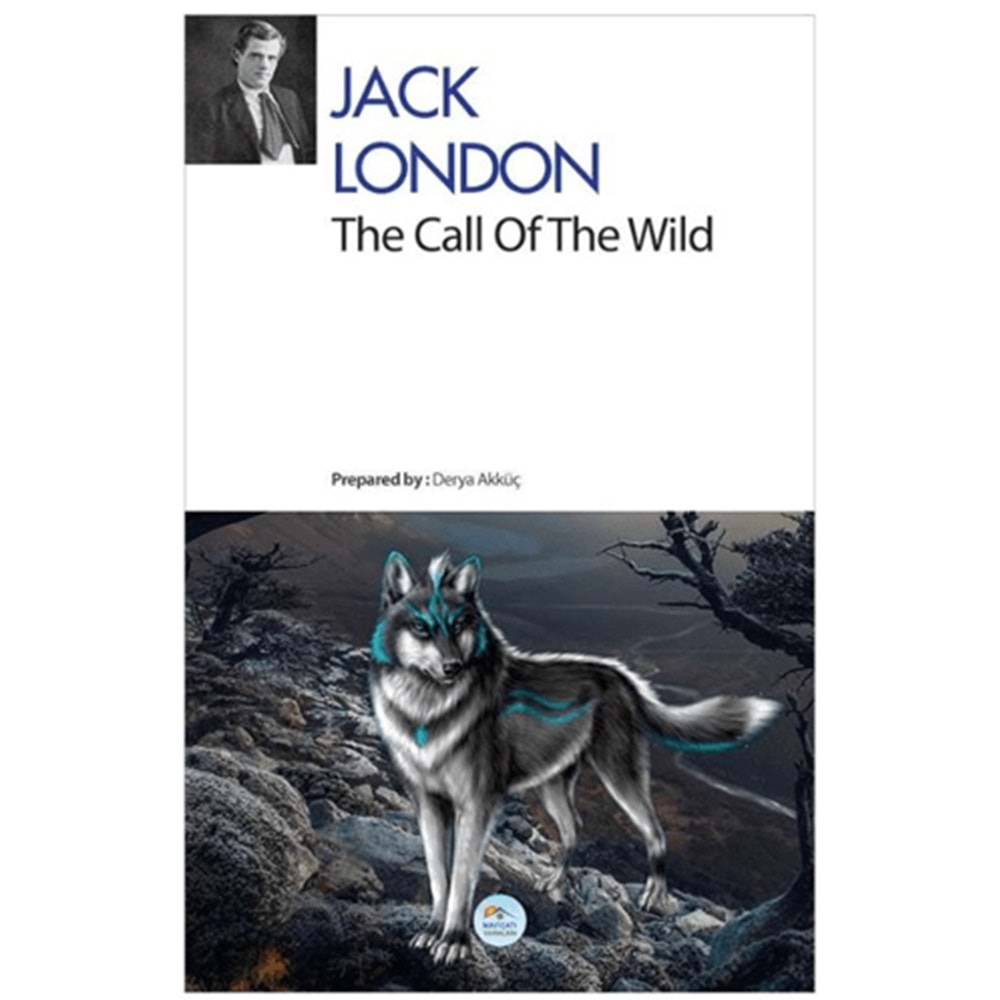 THE CALL OF THE WİLD-JACK LONDON-MAVİÇATI YAYINLARI