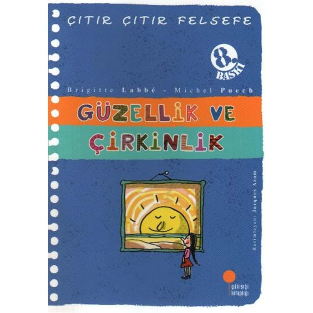 ÇITIR ÇITIR FELSEFE GÜZELLİK VE ÇİRKİNLİK GÜNIŞIĞI