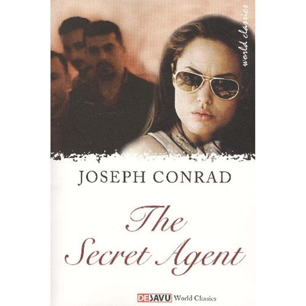 THE SECRET AGENT- J.CONRAD- DEJAVU