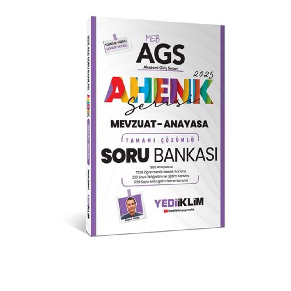 YEDİİKLİM MEB AGS 2025 AHENK SERİSİ MEVZUAT-ANAYASA TAMAMI ÇÖZÜMLÜ SORU BANKASI