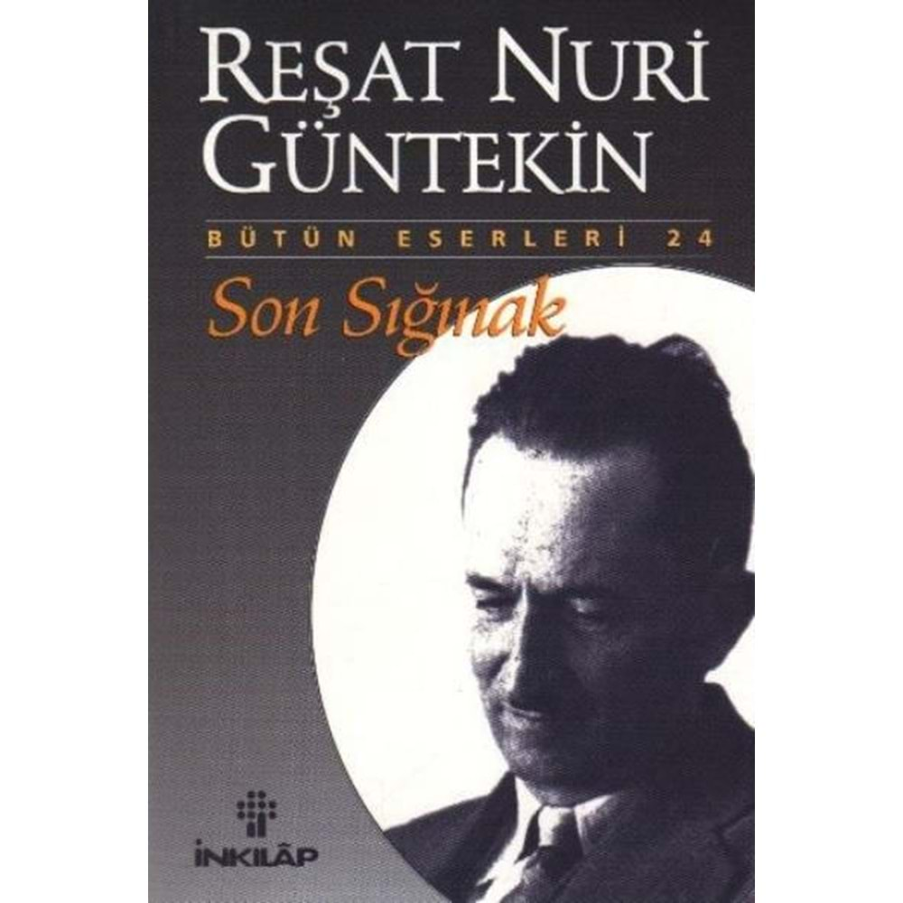 SON SIĞINAK- R.N.GÜNTEKİN- İNKILAP