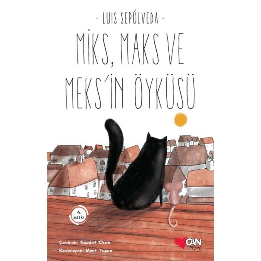 MİKS,MAKS VE MEKSİN ÖYKÜSÜ-LUIS SEPULVEDA-CAN ÇOCUK YAYINLARI