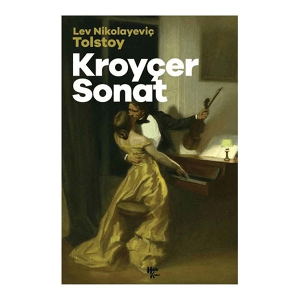 KROYÇER SONAT-LEV NİKOLAYEVİÇ TOLSTOY-HALK KİTABEVİ