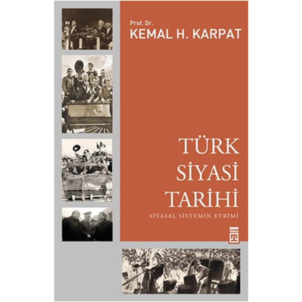 TÜRK SİYASİ TARİHİ- KEMAL H.KARPAT- TİMAŞ