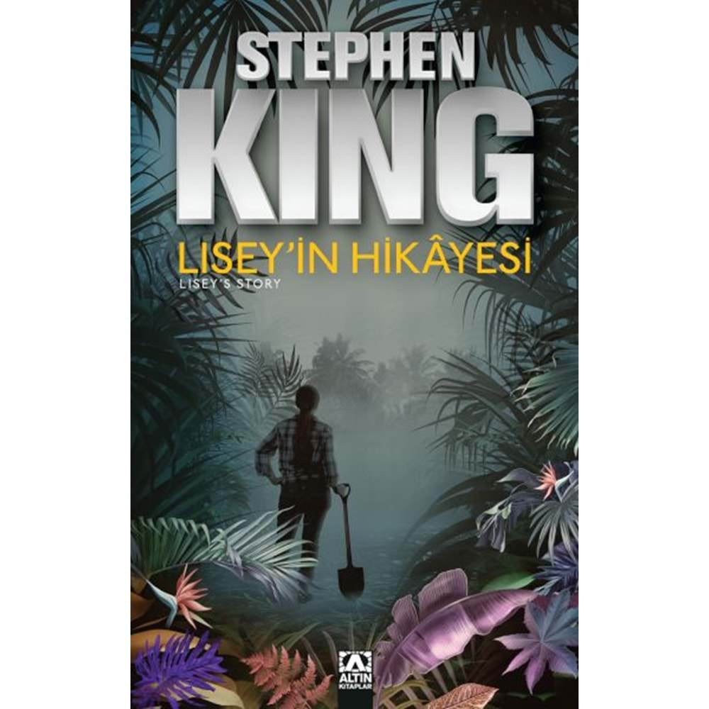 LISEY İN HİKAYESİ-STEPHEN KING-ALTIN KİTAPLAR