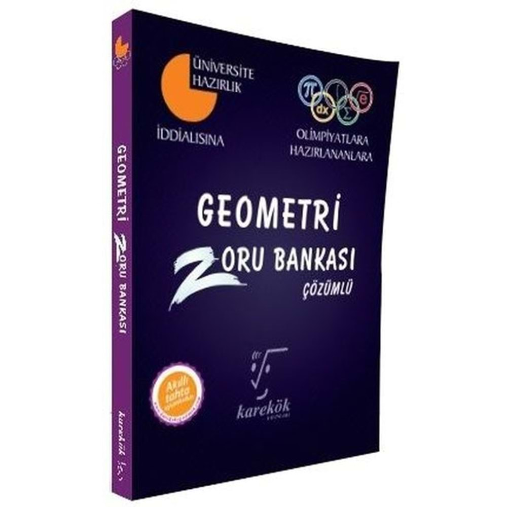 KAREKÖK ÜNİVERSİTE HAZIRLIK İDDİALISINA GEOMETRİ ÇÖZÜMLÜ ZORU BANKASI