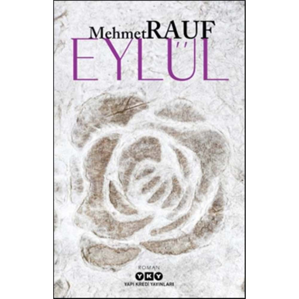 EYLÜL-MEHMET RAUF-YAPI KREDİ YAYINLARI