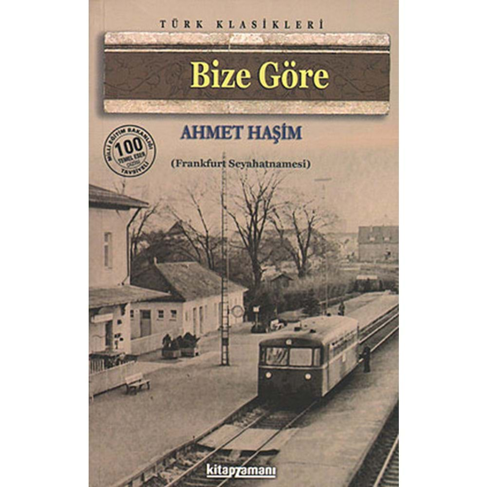 BİZE GÖRE AHMET HAŞİM KİTAPZAMANI