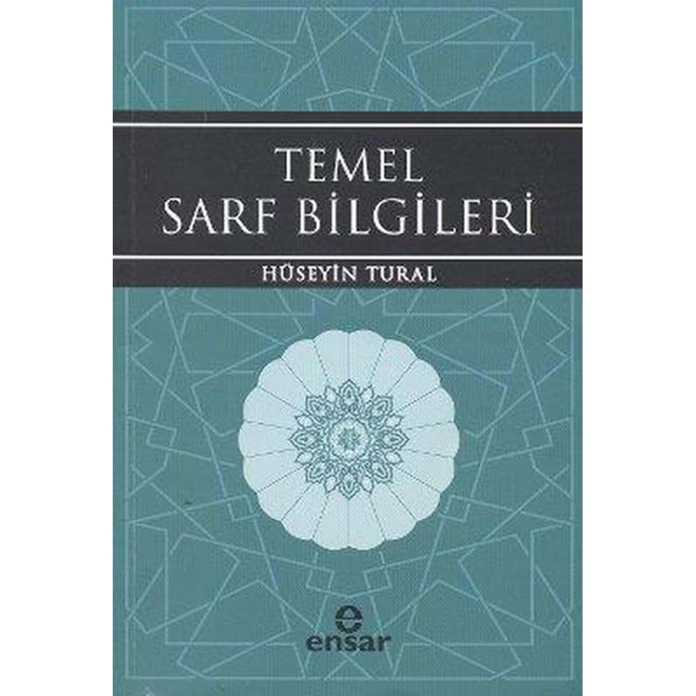 TEMEL SARF BİLGİLERİ HÜSEYİN TURAL ENSAR