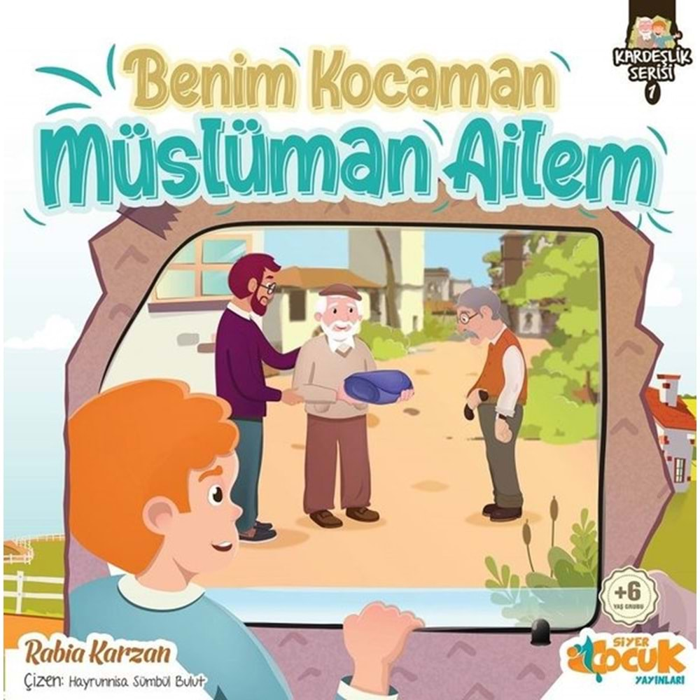 BENİM KOCAMAN MÜSLÜMAN AİLEM-RABİA KARZAN-SİYER ÇOCUK YAYINLARI