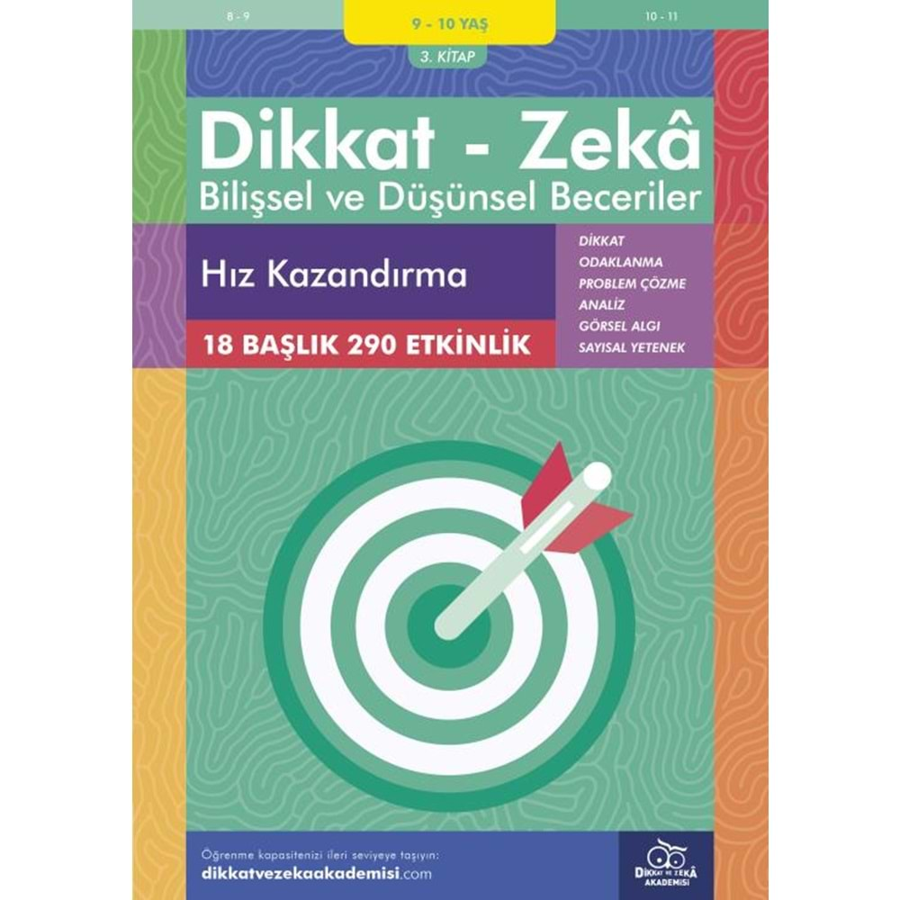 DİKKAT-ZEKA BİLİŞSEL VE DÜŞÜNSEL BECERİLER 3.KİTAP 9-10 YAŞ HIZ KAZANDIRMA