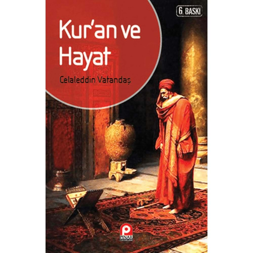 KURAN VE HAYAT-CELALEDDİN VATANDAŞ-PINAR YAYINLARI