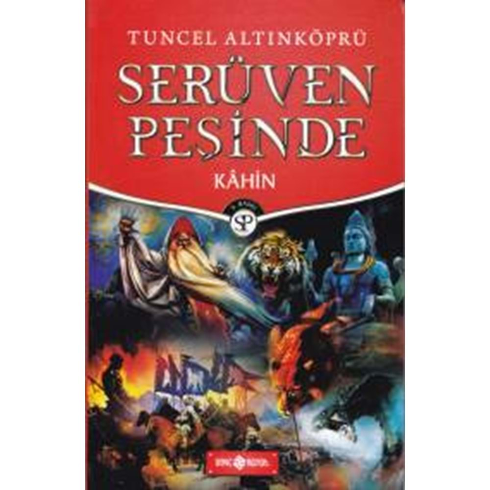 SERÜVEN PEŞİNDE 21-KAHİN-TUNCEL ALTINKÖPRÜ-HAYAT