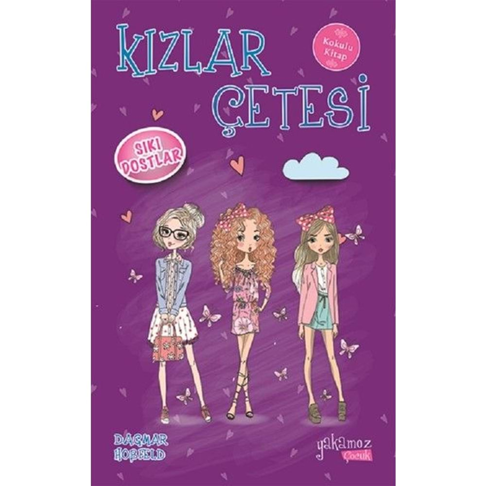 KIZLAR ÇETESİ 3 SIKI DOSTLAR-DAGMAR HOBFELD-YAKAMOZ YAYINLARI