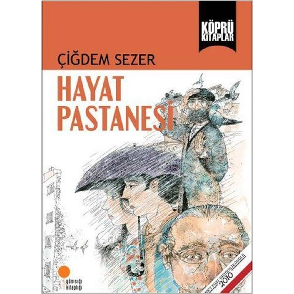 HAYAT PASTANESİ-ÇİĞDEM SEZER-GÜNIŞIĞI