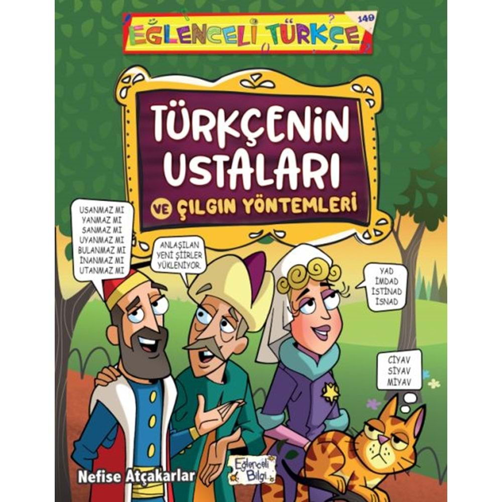 TÜRKÇENİN USTALARI VE ÇILGIN YÖNTEMLERİ-NEFİSE ATÇAKARLAR-EĞLENCELİ BİLGİ